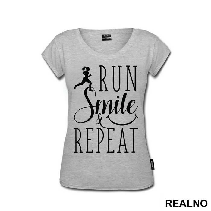 Run, Smile & Repeat - Trčanje - Running