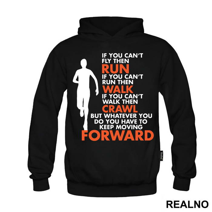You Have To Keep Moving Forward - Trčanje - Running
