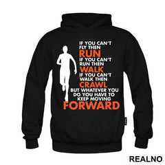 You Have To Keep Moving Forward - Trčanje - Running