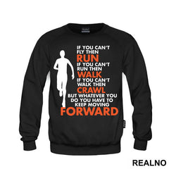 You Have To Keep Moving Forward - Trčanje - Running