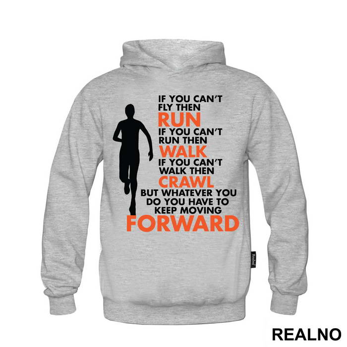 You Have To Keep Moving Forward - Trčanje - Running