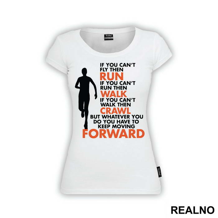 You Have To Keep Moving Forward - Trčanje - Running