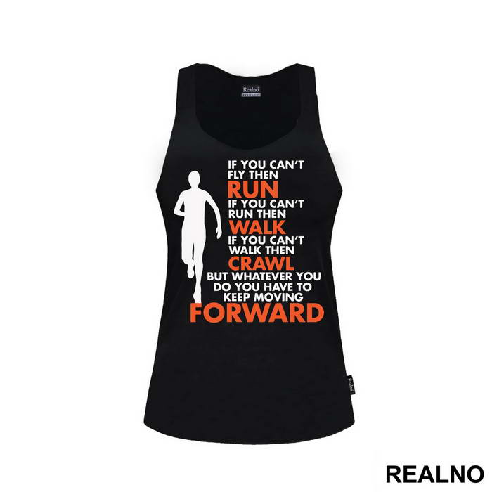 You Have To Keep Moving Forward - Trčanje - Running