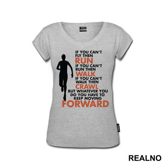 You Have To Keep Moving Forward - Trčanje - Running