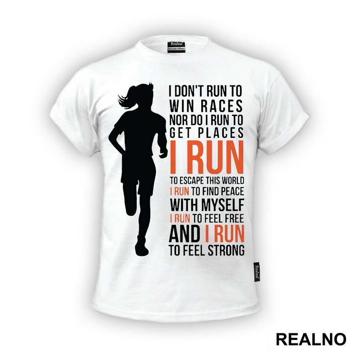 I Run To Feel Strong - Trčanje - Running