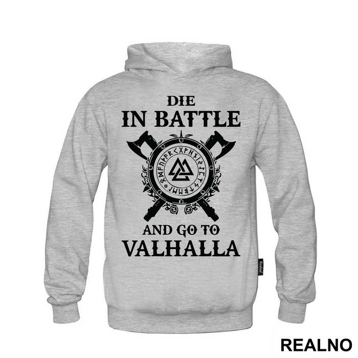 Die In Battle And Go To Valhalla - Vikings