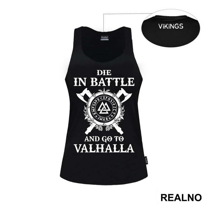Die In Battle And Go To Valhalla - Vikings