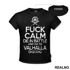 Fuck Calm - Die In Battle And Go To Valhalla - Vikings
