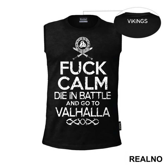 Fuck Calm - Die In Battle And Go To Valhalla - Vikings