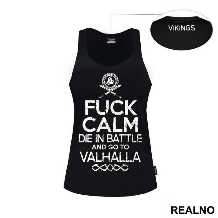 Fuck Calm - Die In Battle And Go To Valhalla - Vikings