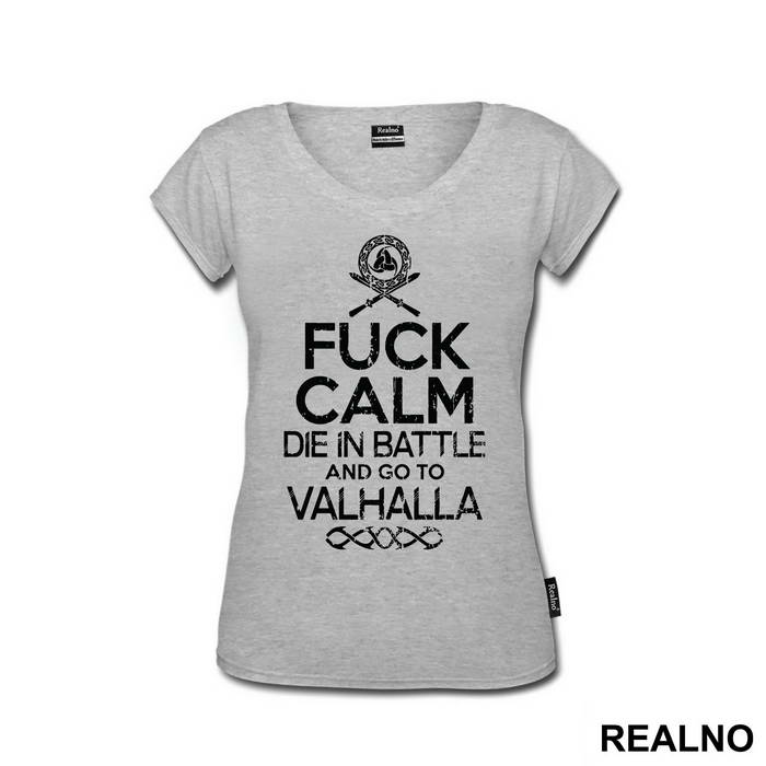 Fuck Calm - Die In Battle And Go To Valhalla - Vikings