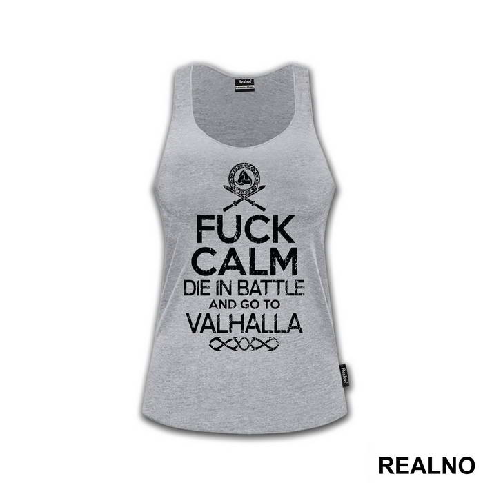 Fuck Calm - Die In Battle And Go To Valhalla - Vikings