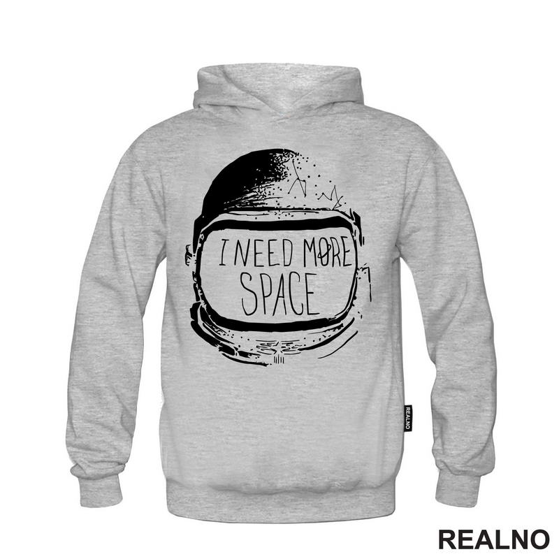 I Need More Space - Astronaut - Space - Svemir