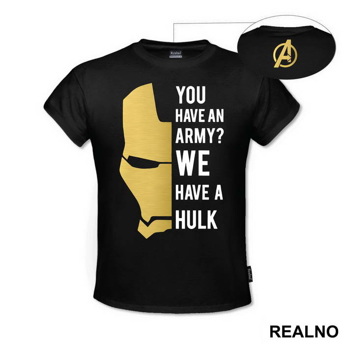 You Have An Army? We Have A Hulk - Ironman - Avengers