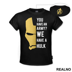 You Have An Army? We Have A Hulk - Ironman - Avengers