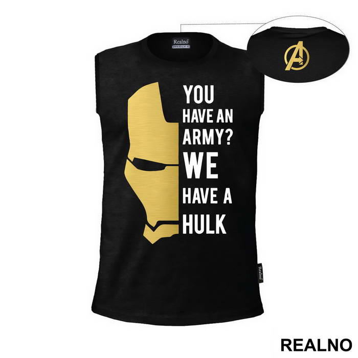 You Have An Army? We Have A Hulk - Ironman - Avengers