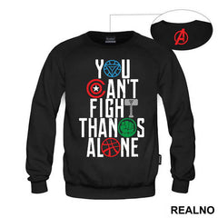 You Can't Fight Thanos Alone - Avengers