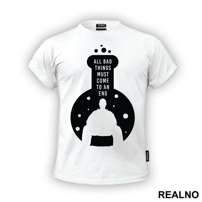 All Bad Things Must Come To An End - Breaking Bad