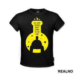 All Bad Things Must Come To An End - Breaking Bad