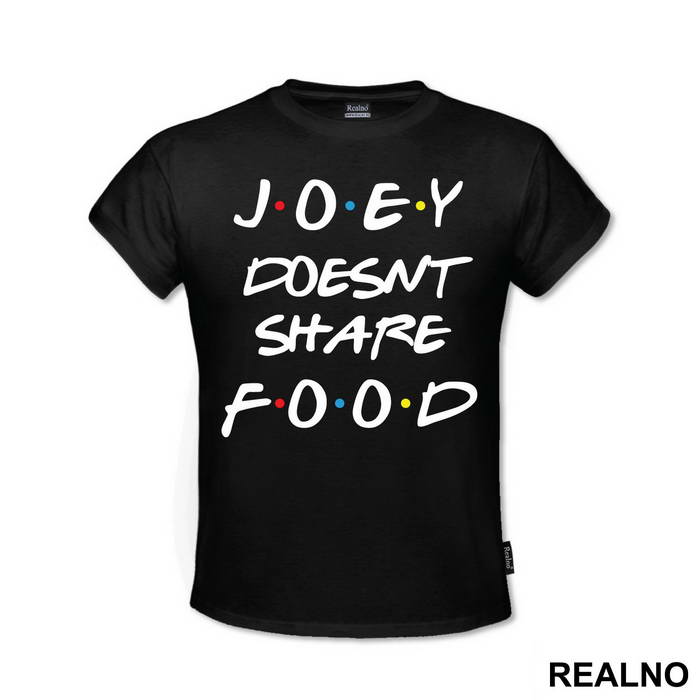 Joey Doesn't Share Food - Dots - Friends - Prijatelji