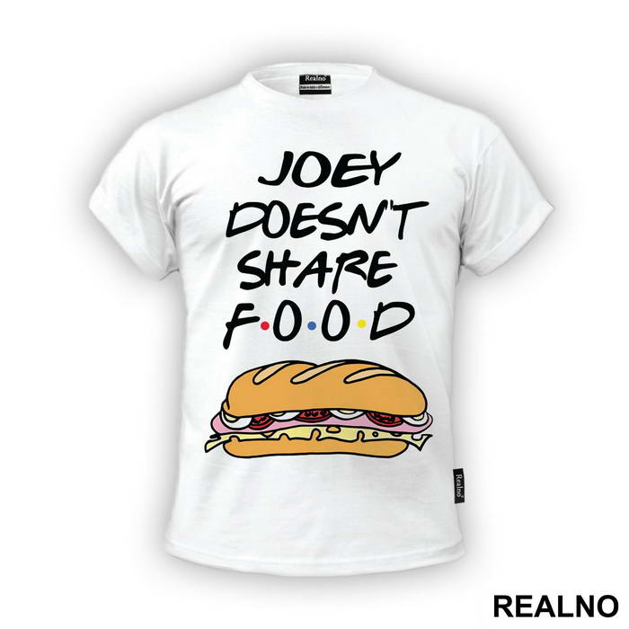 Joey Doesn't Share Food - Sandwich - Friends - Prijatelji