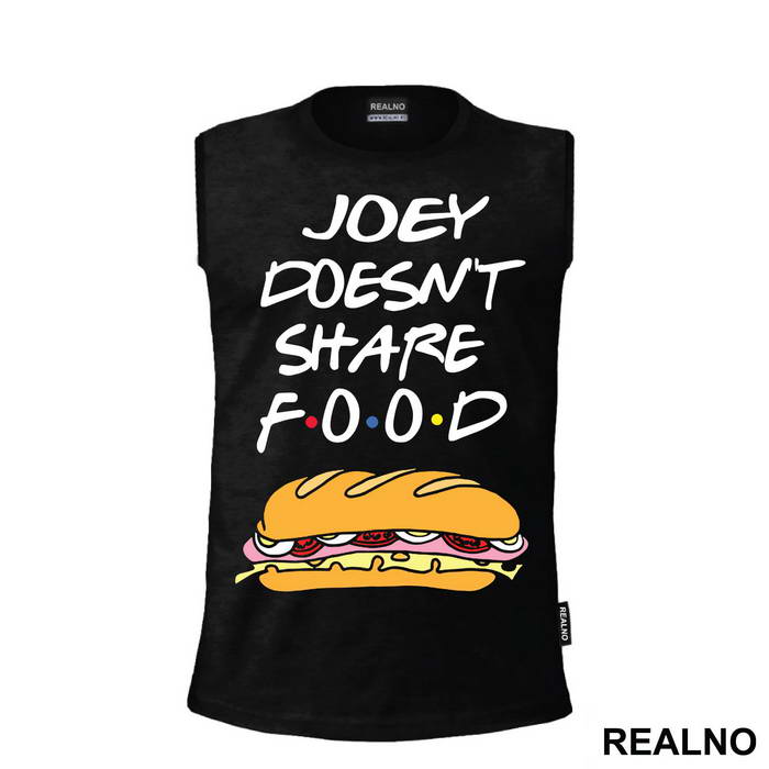 Joey Doesn't Share Food - Sandwich - Friends - Prijatelji