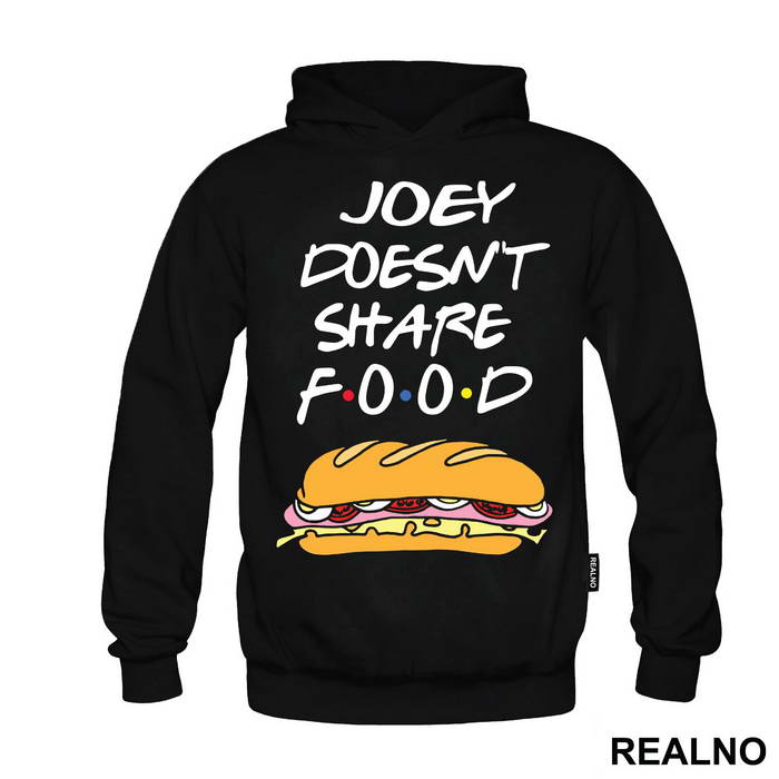 Joey Doesn't Share Food - Sandwich - Friends - Prijatelji