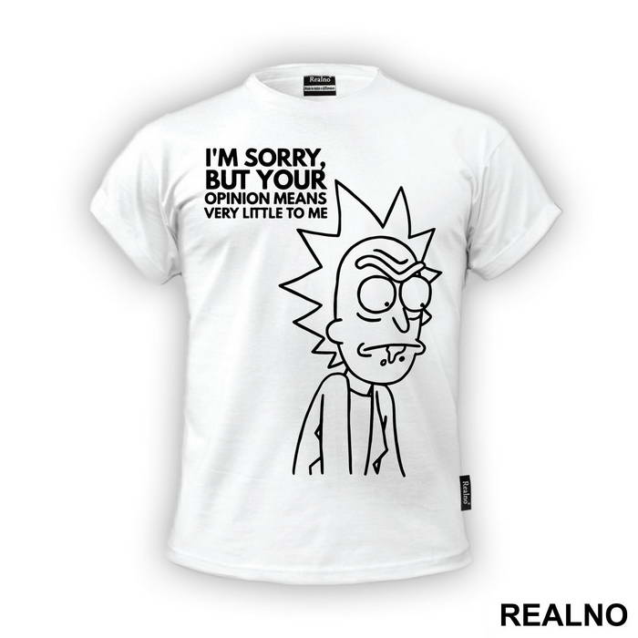I'm Sorry, But Your Opinion Means Very Little To Me - Outline - Rick And Morty