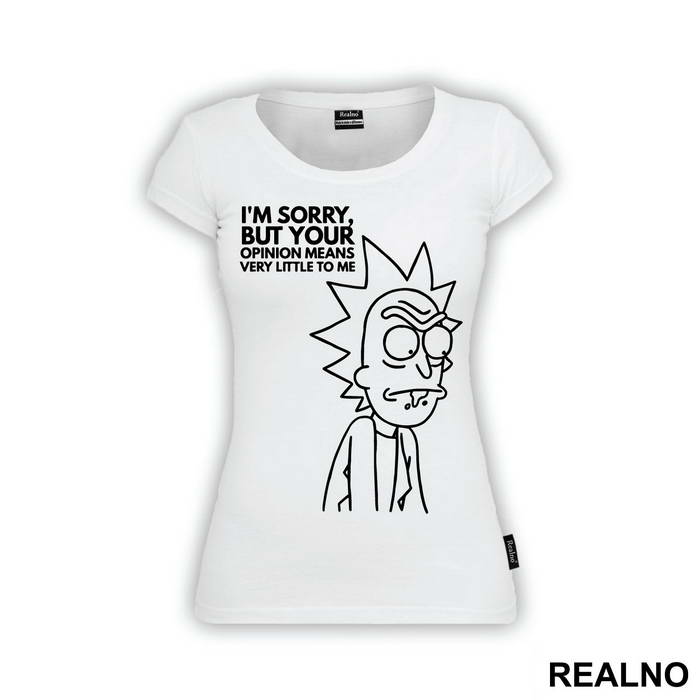 I'm Sorry, But Your Opinion Means Very Little To Me - Outline - Rick And Morty