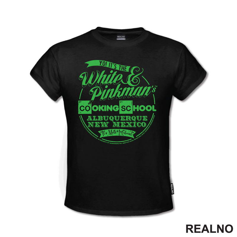 Yo! It's The White & Pinkman's Cooking School Albuquerque New Mexico - Green - Breaking Bad