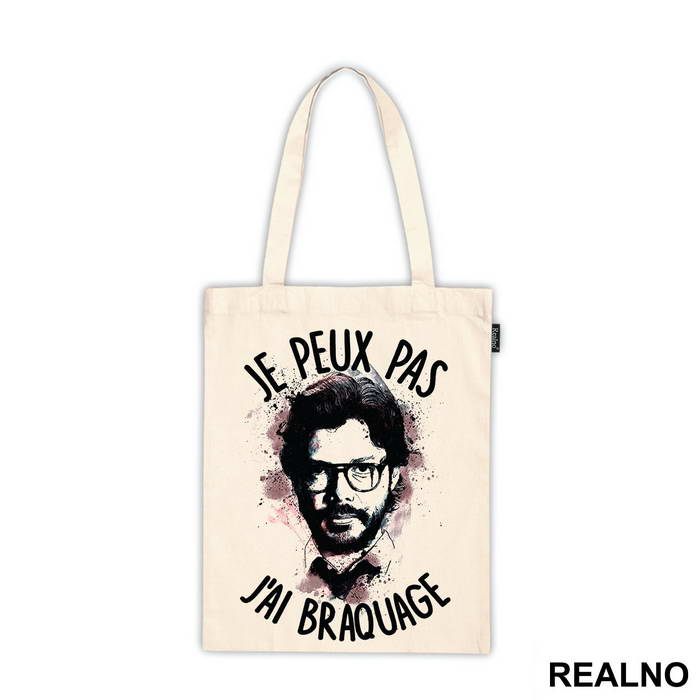 Je Peux Pas J'ai Braquage - La Casa de Papel - Money Heist - Majica