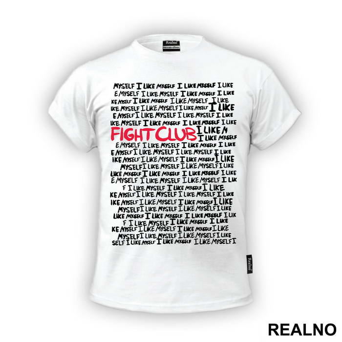 I Like Myself - Fight Club