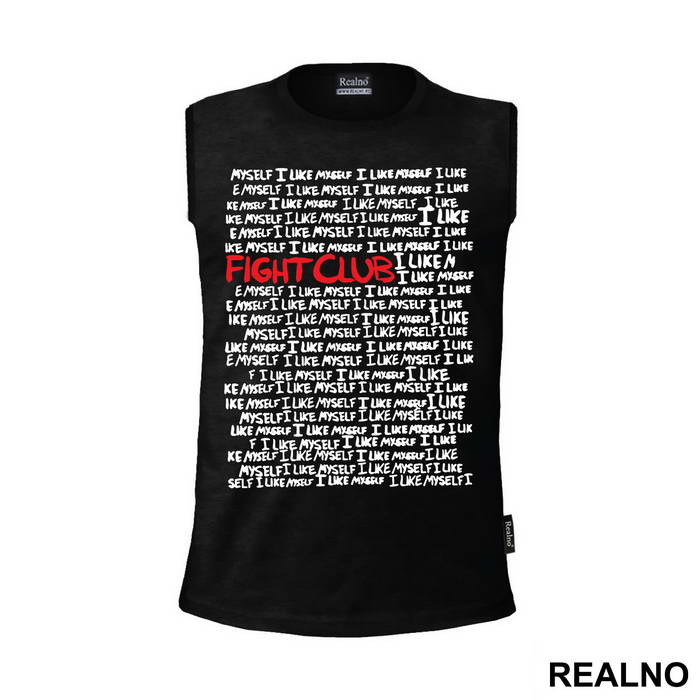 I Like Myself - Fight Club