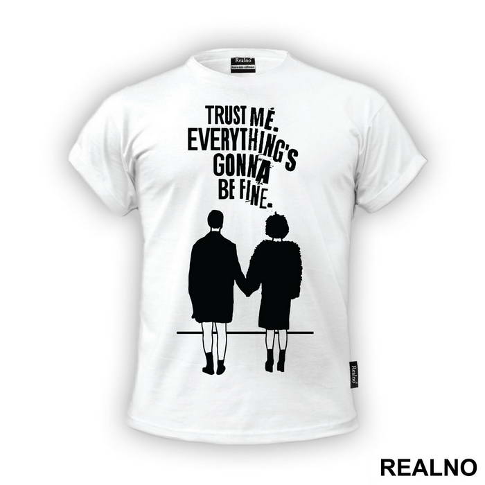 Trust Me. Everything's Gonna Be Fine - Fight Club