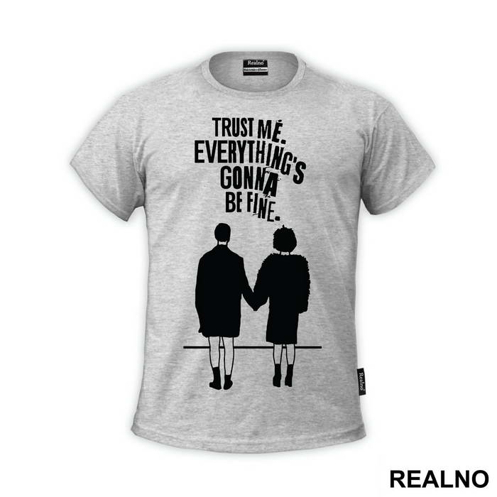 Trust Me. Everything's Gonna Be Fine - Fight Club