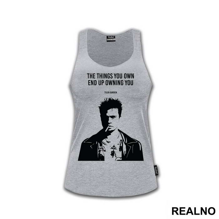 The Things You Own End Up Owning You - Tyler - Fight Club