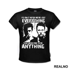 It's Only After We've Lost Everything That We're Free To Do Anything - Tyler And Jack - Fight Club