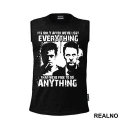 It's Only After We've Lost Everything That We're Free To Do Anything - Tyler And Jack - Fight Club