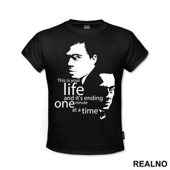 This Is Your Life And It's Ending One Minute At A Time - Jack And Tyler - Fight Club