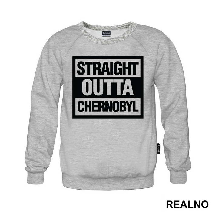 Straight Outta - Chernobyl