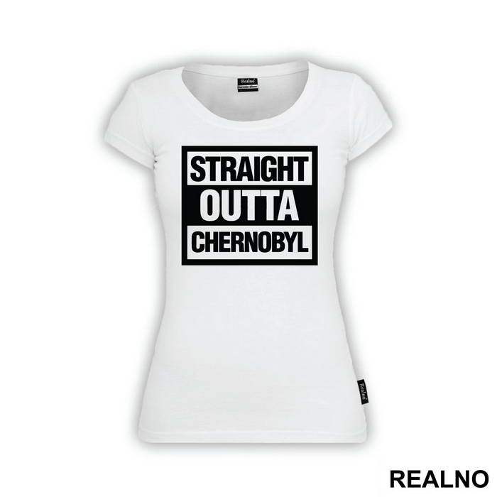 Straight Outta - Chernobyl
