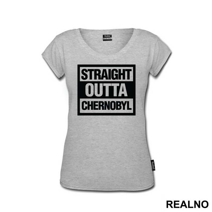 Straight Outta - Chernobyl