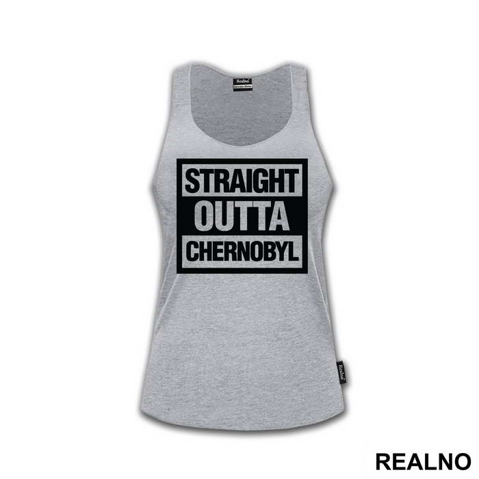 Straight Outta - Chernobyl
