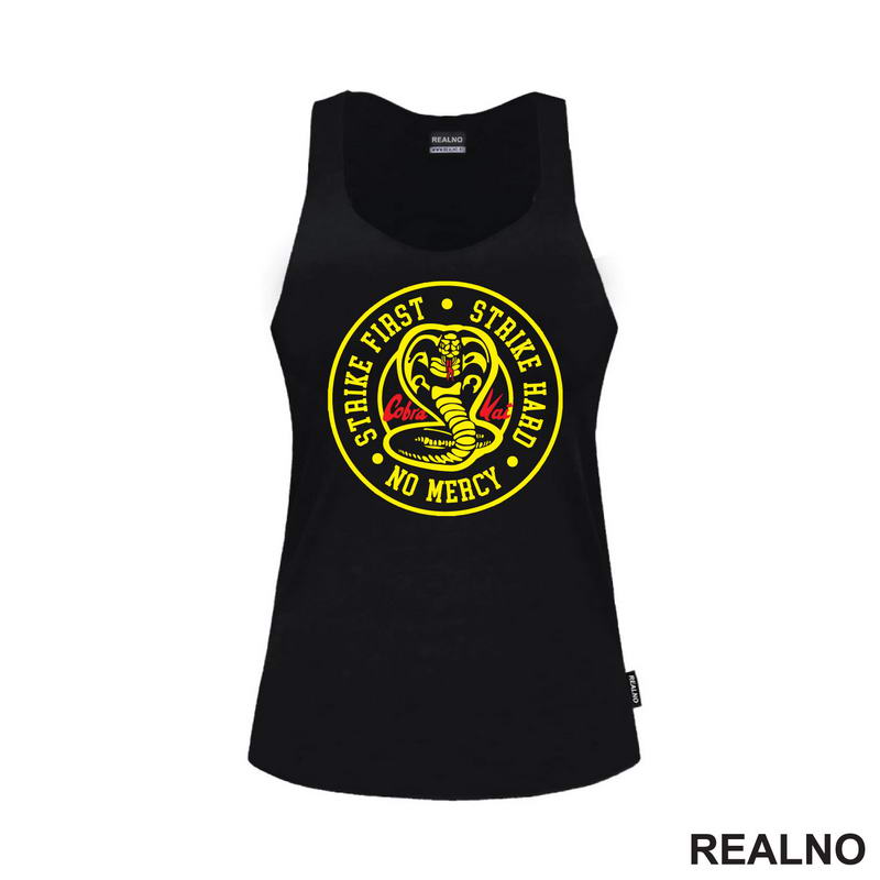 Strike First, Strike Hard No Mercy - Cobra Kai - Yellow And Red