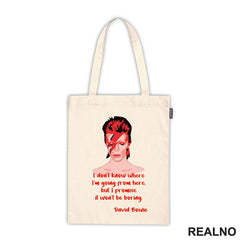 I Don't Know Where I'm Going From Here, But I Promise it Won't Be Boring. David Bowie - Muzika