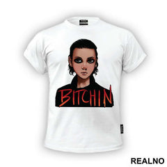Bitchin' - Eleven - Stranger Things