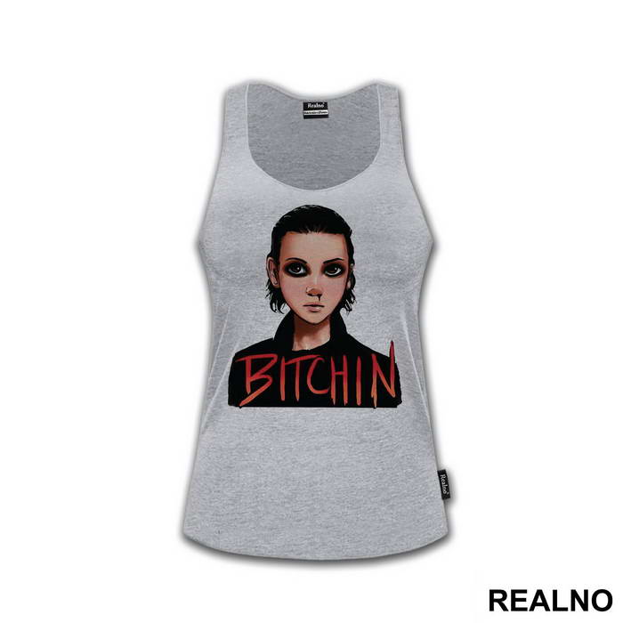 Bitchin' - Eleven - Stranger Things