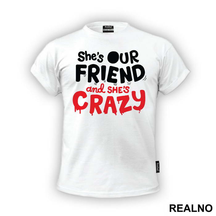 She's Our Friend And She's Crazy - Stranger Things