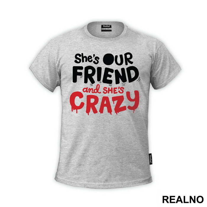 She's Our Friend And She's Crazy - Stranger Things