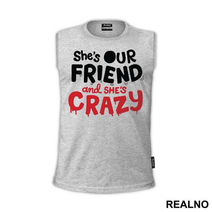 She's Our Friend And She's Crazy - Stranger Things